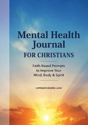 Mental Health Journal for Christians By Cathleen Bearse 9781638788805
