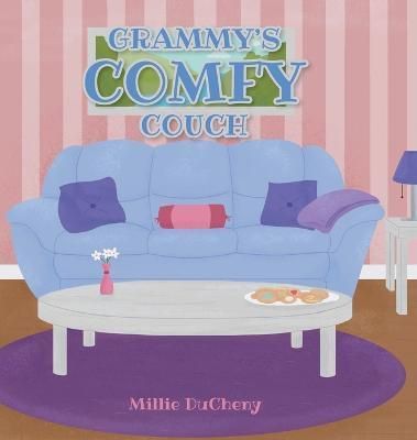 Grammy's Comfy Couch By Millie Ducheny 9781638859369 (Hardback)