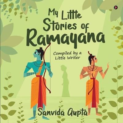 My Little Stories of Ramayana: Compiled by a Little Writer (Paperback)