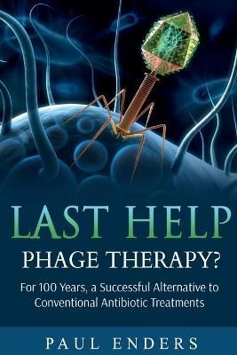 Last Help By Enders 9781638868538 (Paperback)