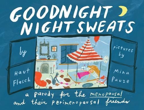 Goodnight Night Sweats 9781638930914 (Hardback)