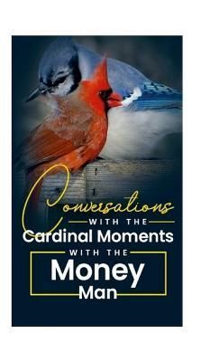 Conversations With the Cardinal By Reine de Ciel 9781639016655