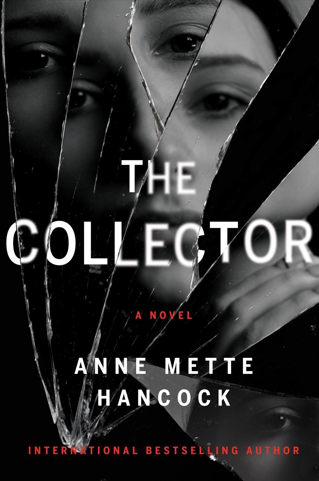 The Collector By Anne Mette Hancock 9781639101177 (Hardback)