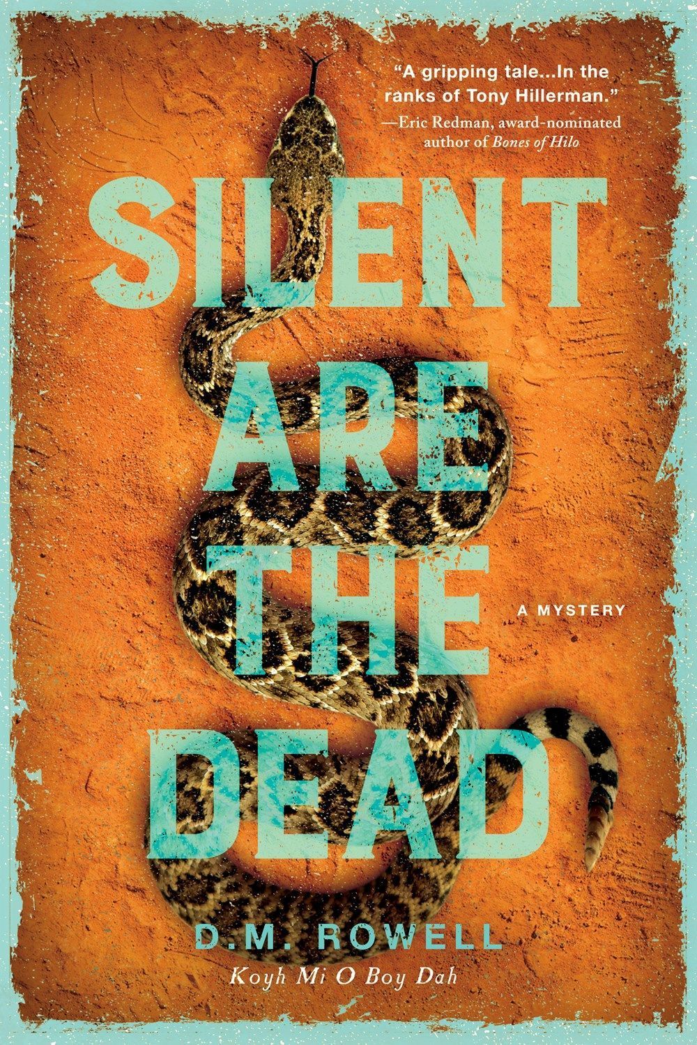 Silent are the Dead By D. M. Rowell 9781639104994 (Hardback)