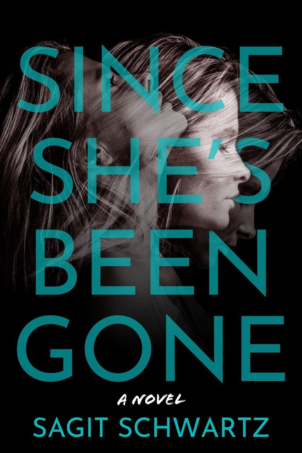 Since She's Been Gone By Sagit Schwartz 9781639106271 (Hardback)
