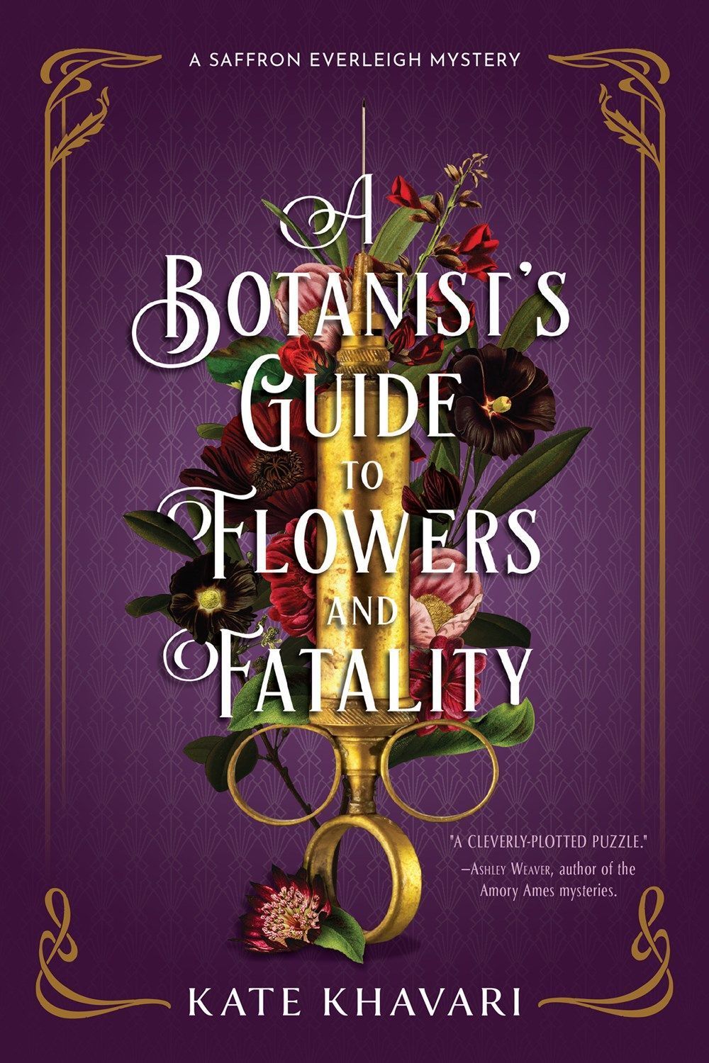 A Botanist's Guide to Flowers and Fatality By Kate Khavari (Paperback)