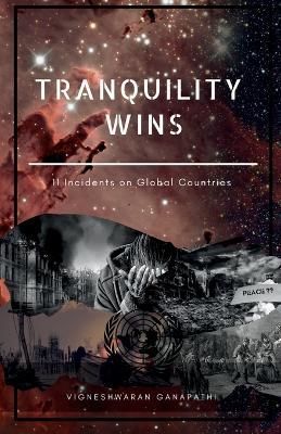 Tranquility Wins By Ganapathi 9781639200733 (Paperback)