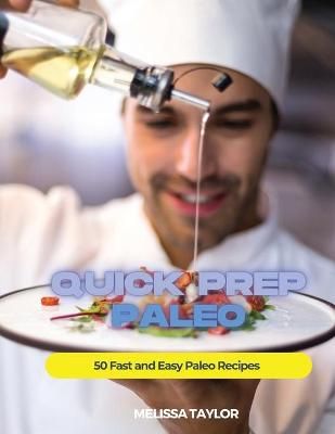 Quick Prep Paleo By Melissa Taylor 9781639300174 (Paperback)