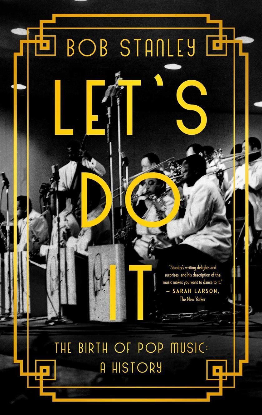 Let's Do It By Bob Stanley 9781639364633 (Paperback)