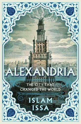 Alexandria By Islam Issa 9781639365456 (Hardback)