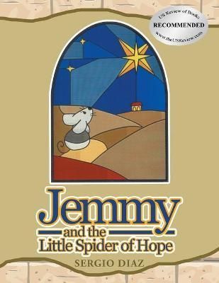 Jemmy And The Little Spider Of Hope By Diaz 9781639451685 (Paperback)