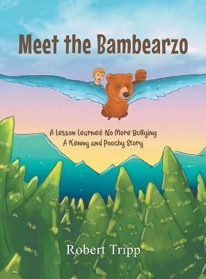 Meet the Bambearzo By Tripp 9781639452705 (Hardback)