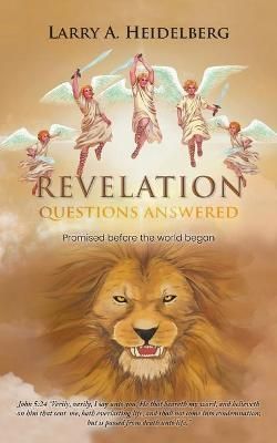 Revelation Questions Answered By Heidelberg 9781639453412 (Paperback)