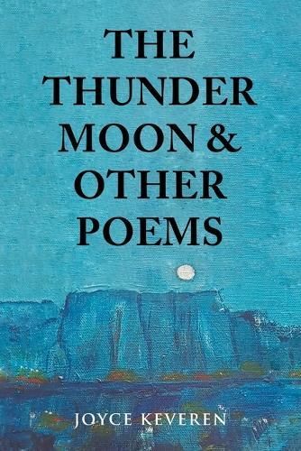 The Thunder Moon By Joyce Keveren 9781639458752 (Paperback)