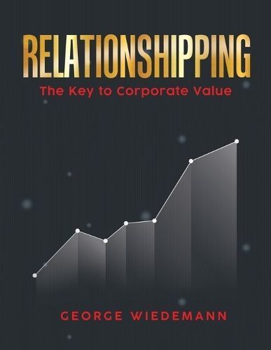 Relationshipping By Wiedemann 9781639500734 (Paperback)