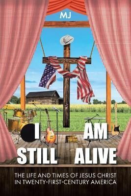 I Am Still Alive By Mj 9781639617791 (Paperback)