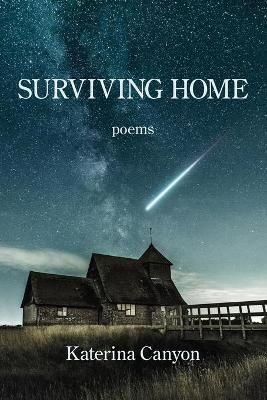 Surviving Home By Katerina Canyon 9781639800018 (Paperback)