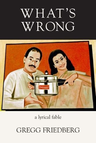 What's Wrong By Gregg Friedberg 9781639801947 (Paperback)