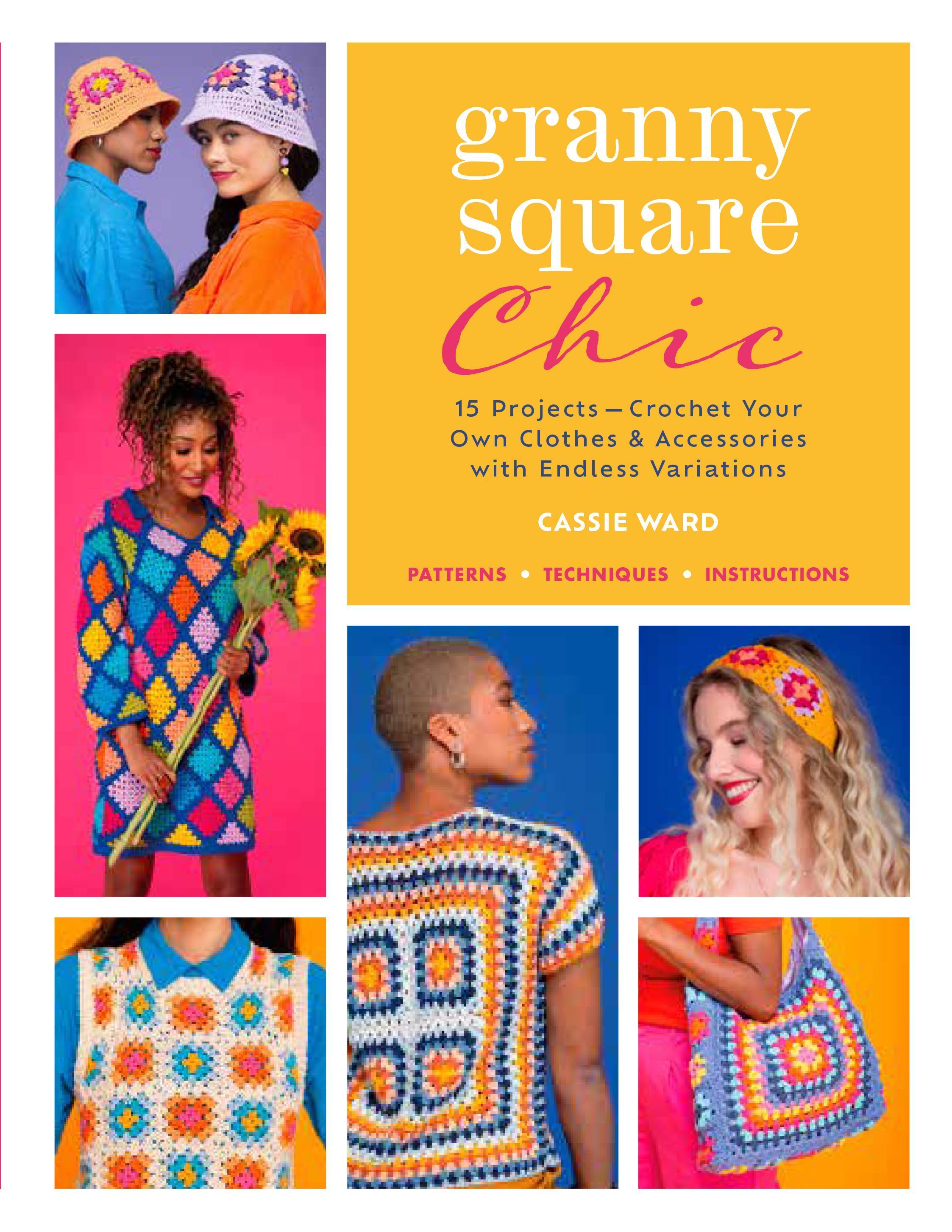 Granny Square Chic By Cassie Ward 9781639810475 (Paperback)