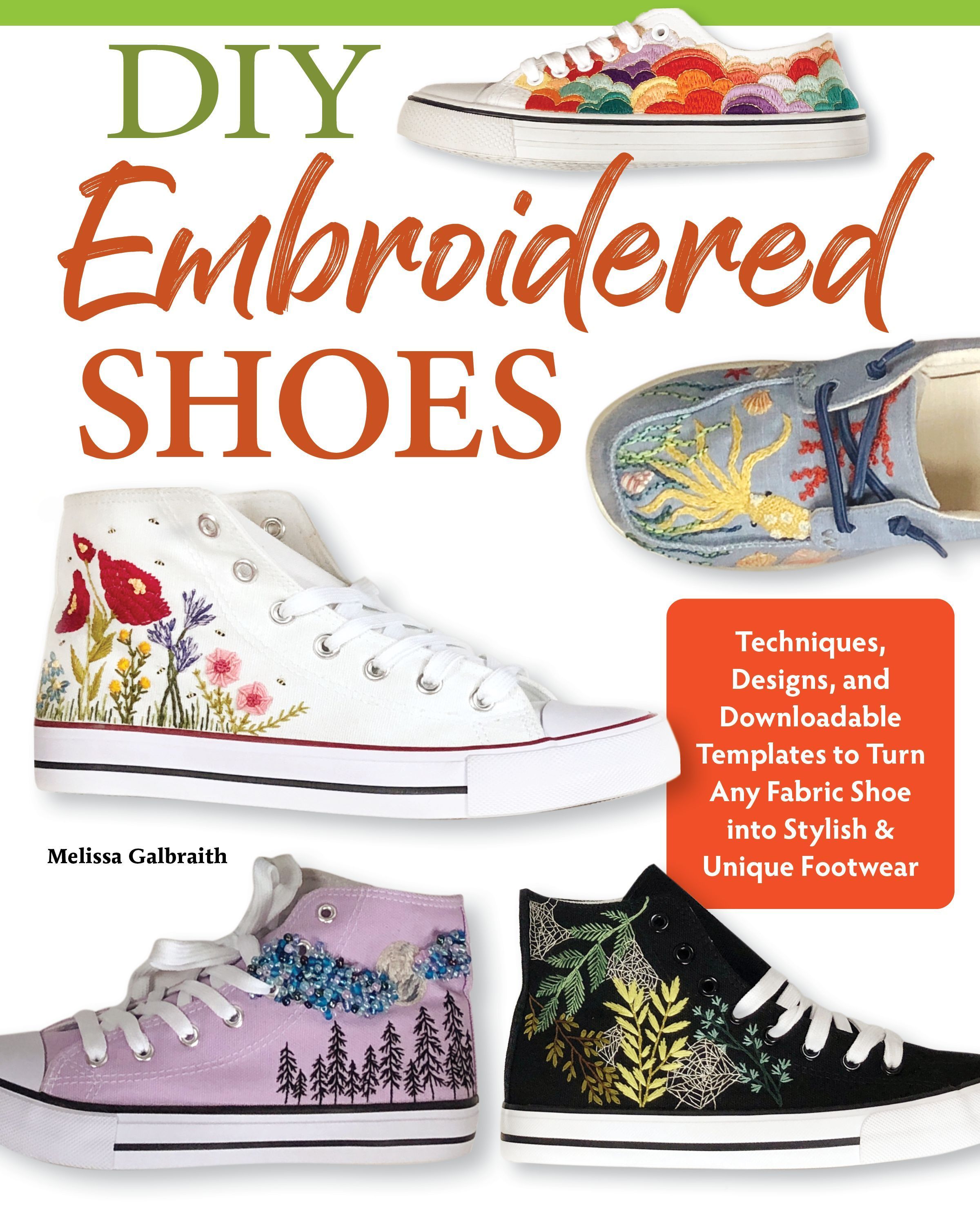 DIY Embroidered Shoes By Melissa Galbraith 9781639810987 (Paperback)