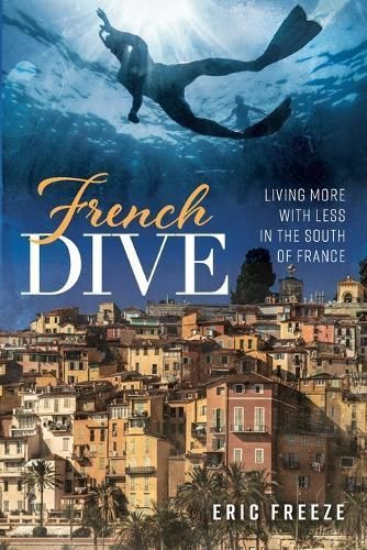 French Dive By Freeze 9781639820788 (Paperback)