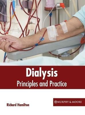 Dialysis: Principles and Practice By Hamilton 9781639871605 (Hardback)