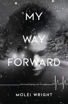 My Way Forward By Wright 9781639880720 (Paperback)