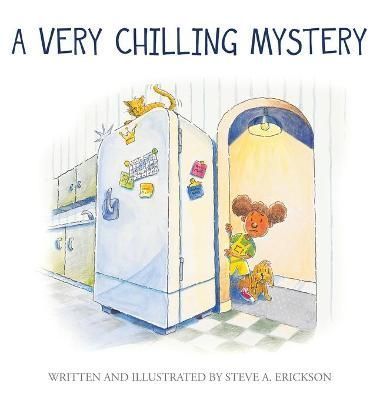 Very Chilling Mystery By Erickson 9781639882519 (Hardback)