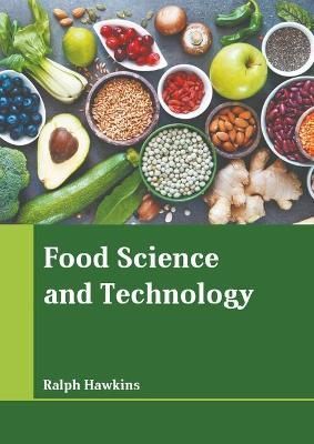 Food Science and Technology By Hawkins 9781639892099 (Hardback)
