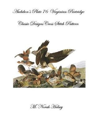 Audubon's Plate 76 Virginian Partridge By M Norah Halsey 9781640041691