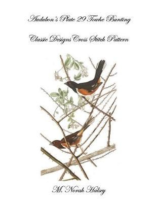 Audubon's Plate 29 Towhe Bunting Cross Stitch Pattern 9781640042780