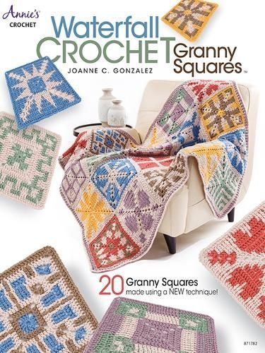 Waterfall Crochet Granny Squares By Joanne C. Gonzalez 9781640254404