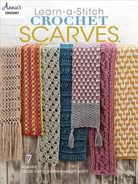 Learn-a-Stitch Crochet Scarves By Annie'S 9781640255340 (Paperback)