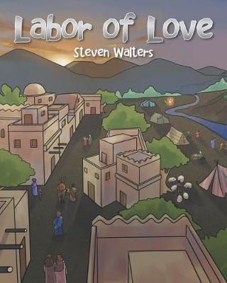 Labor of Love By Walters 9781640282926 (Paperback)