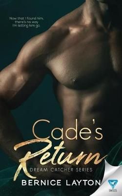 Cade's Return By Bernice Layton 9781640345553 (Paperback)
