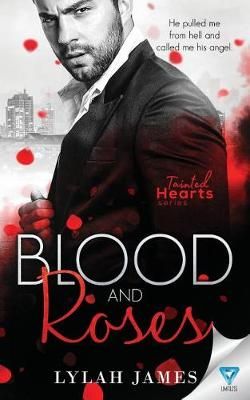 Blood And Roses By Lylah James 9781640349957 (Paperback)