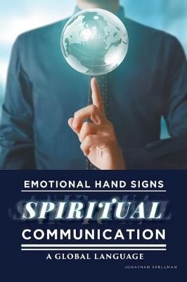 Emotional Hand Signs By Spellman, Jonathan 9781640453425 (Paperback)