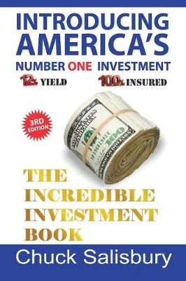 Incredible Investment Book By Chuck Salisbury 9781640454392