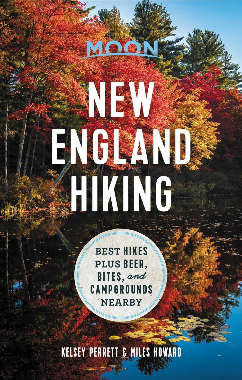 Moon New England Hiking (First Edition) By Kelsey Perrett (Paperback)