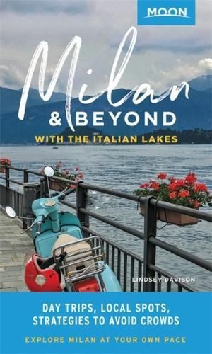 Milan & Beyond By Lindsey Davison 9781640490543 (Paperback)
