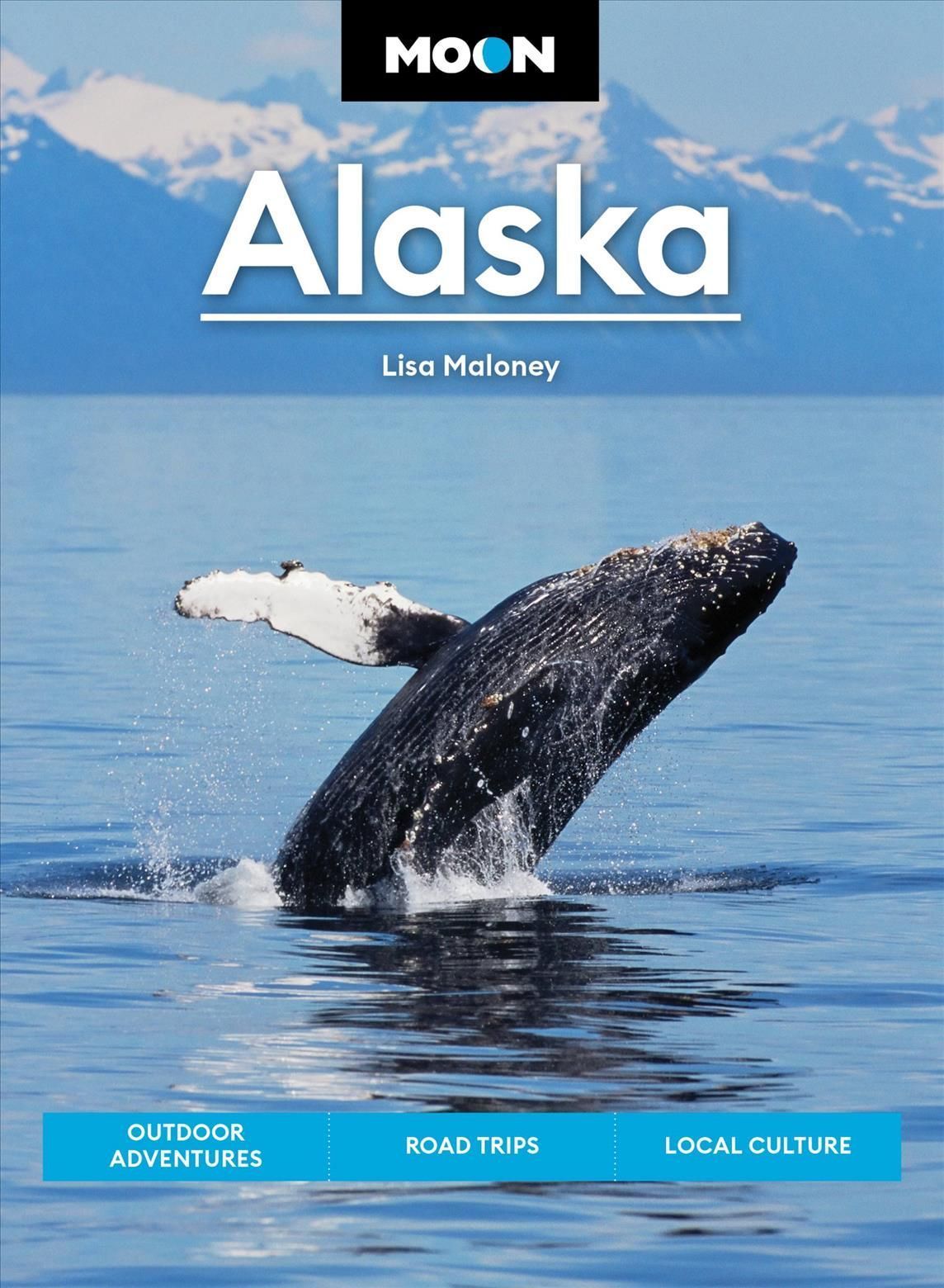 Alaska By Lisa Maloney 9781640496538 (Paperback)