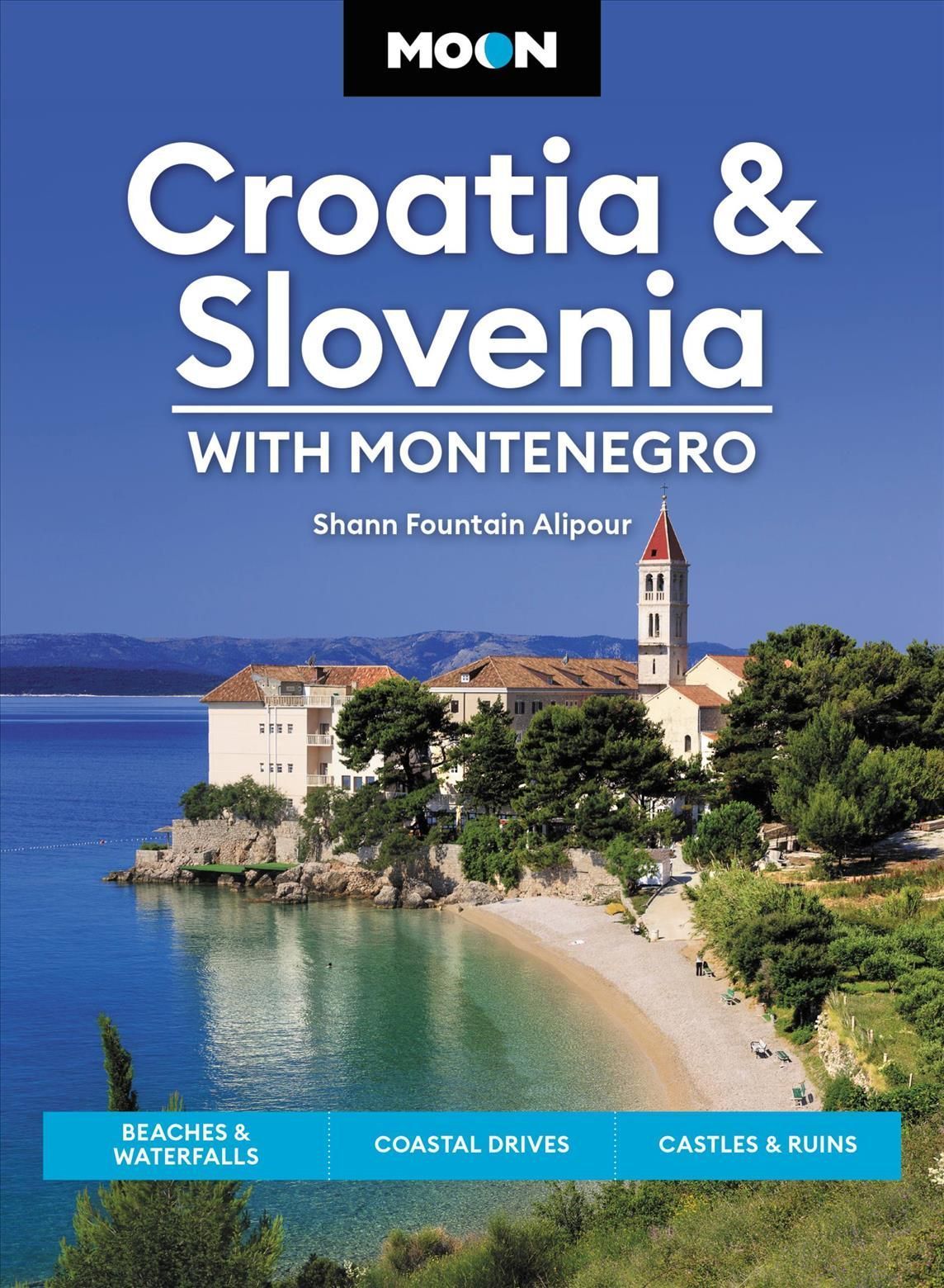 Croatia & Slovenia By Shann Fountain Alipour 9781640497115 (Paperback)
