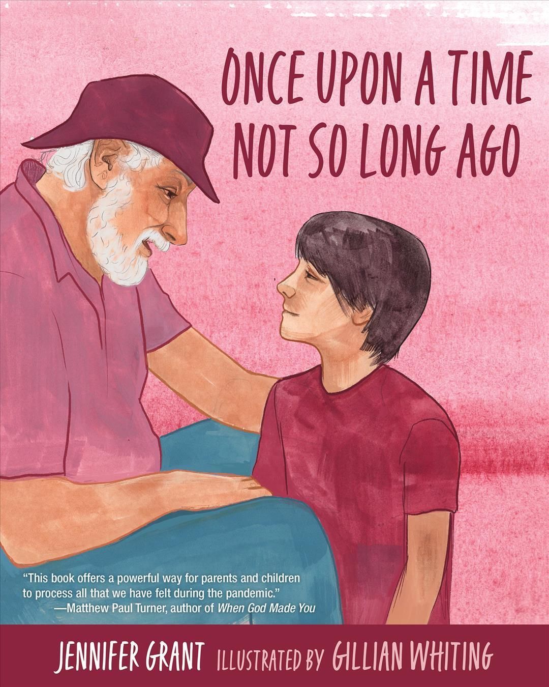 Once Upon a Time Not So Long Ago By Jennifer Grant 9781640654037