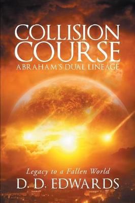 Collision Course By D D Edwards 9781640791084 (Paperback)