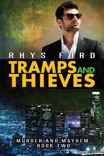 Tramps and Thieves Volume 2 By Rhys Ford 9781640800373 (Paperback)