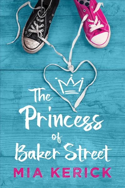 The Princess of Baker Street By Mia Kerick 9781640803954 (Paperback)