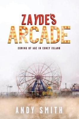 Zayde's Arcade By Andy Smith 9781640854185 (Paperback)