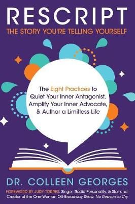 RESCRIPT the Story You're Telling Yourself By Georges 9781640855571