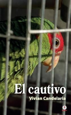 cautivo By Candelaria 9781640869240 (Paperback)