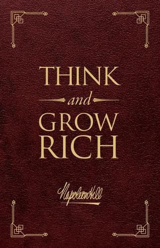 Think and Grow Rich Deluxe Leather Edition By Napoleon Hill